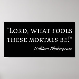 Poster Citation de Shakespeare - Mal Mortels I