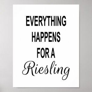 Poster Citation de vin drôle TOUT ARRIVE POUR UN RIESLING