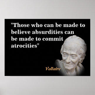 Poster Citation de Voltaire sur les absurdités et les atr