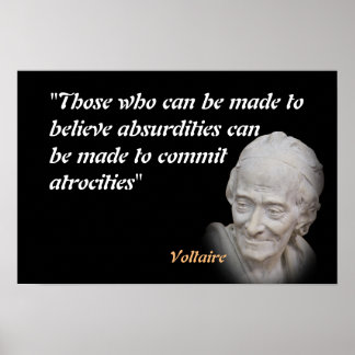 Poster Citation de Voltaire sur les absurdités et les atr