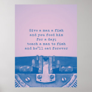 Poster Citation 'Donner un poisson à un homme'