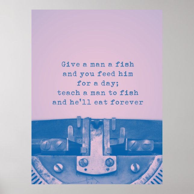 Poster Citation 'Donner un poisson à un homme' (Devant)
