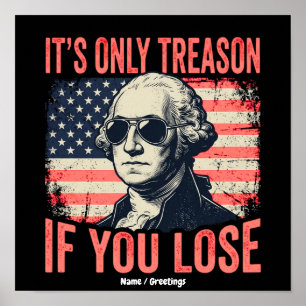 Poster Citation drôle de George Washington sur la trahiso