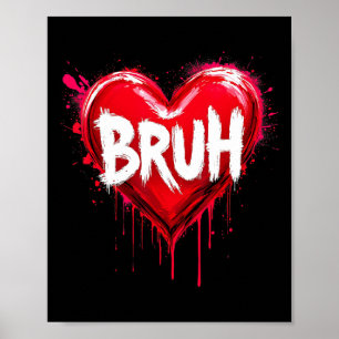 Poster Citation drôle de mème Bruh salutation frère ados 