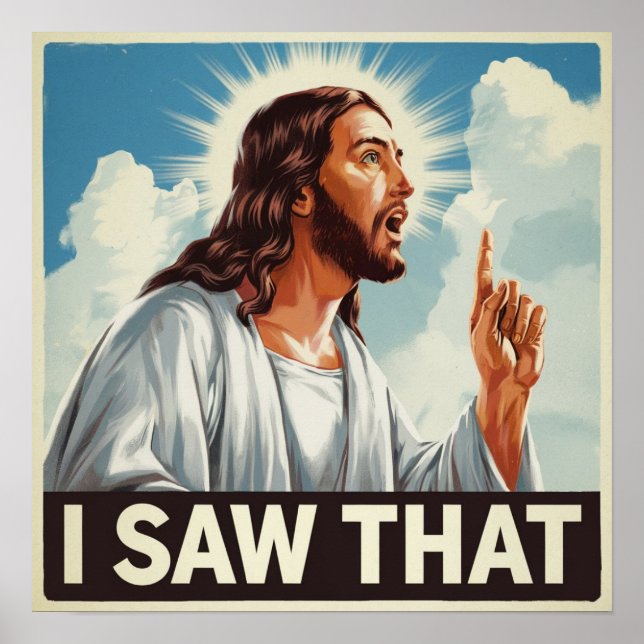 Poster Citation drôle Jésus mème J'ai vu ce chrétien (Devant)