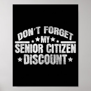 Poster Citation drôle N'oubliez pas ma réduction senior P