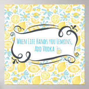 Poster Citation Drôle Quand La Vie Vous Met Des Citrons,