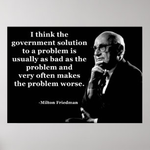 Poster Citation du gouvernement Milton Friedman
