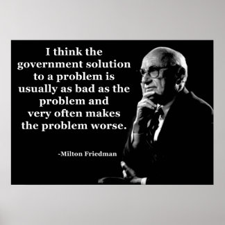 Poster Citation du gouvernement Milton Friedman