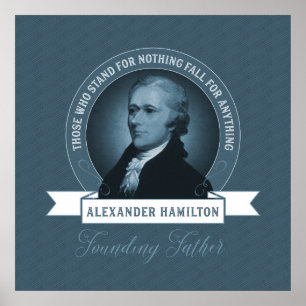 Poster Citation du père fondateur Alexander Hamilton