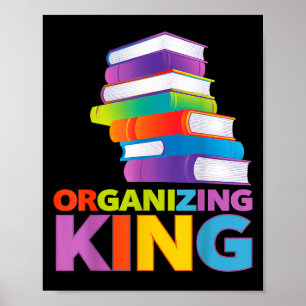 Poster Citation du roi de l'organisation amusante pour le