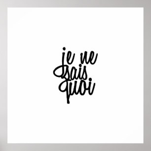 Poster Citation française "Je Ne Sais Quoi"