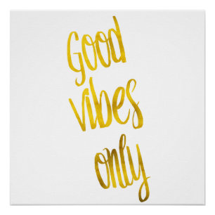 Poster Citation Good Vibes Uniquement Citation Gold Faux 