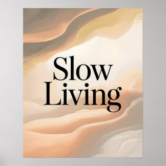 Poster Citation Inspirante de Slow Living