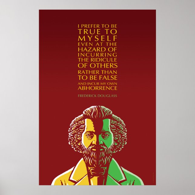 Poster Citation Inspirante Frederick Douglass : Fidèle À  (Devant)