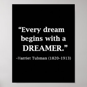 Poster Citation Inspirante Harriet Tubman Chaque Rêve