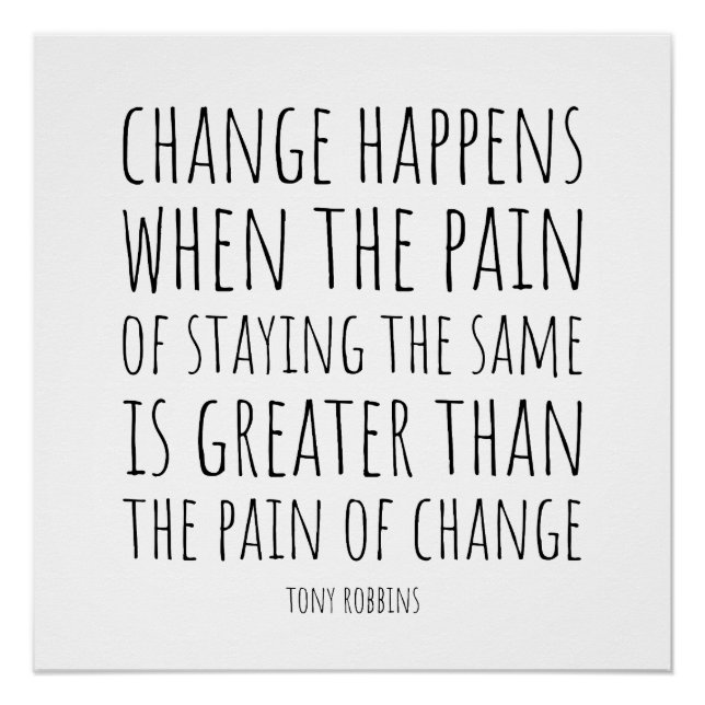 Poster Citation inspirante sur le changement et la douleu (Devant)