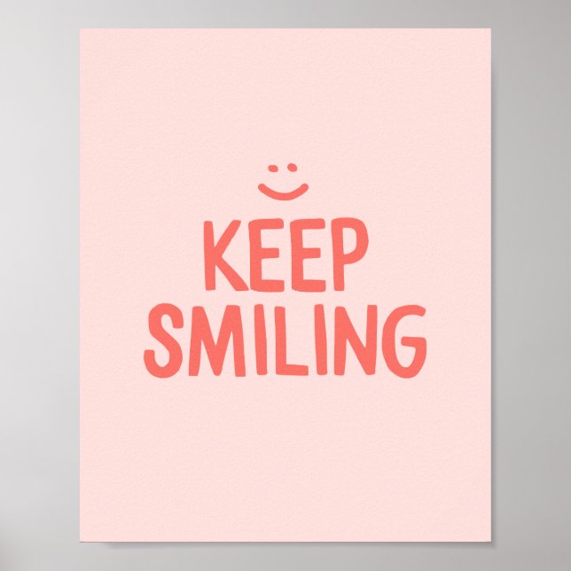 Poster Citation Inspirationnelle Pink Keep Smiling (Devant)