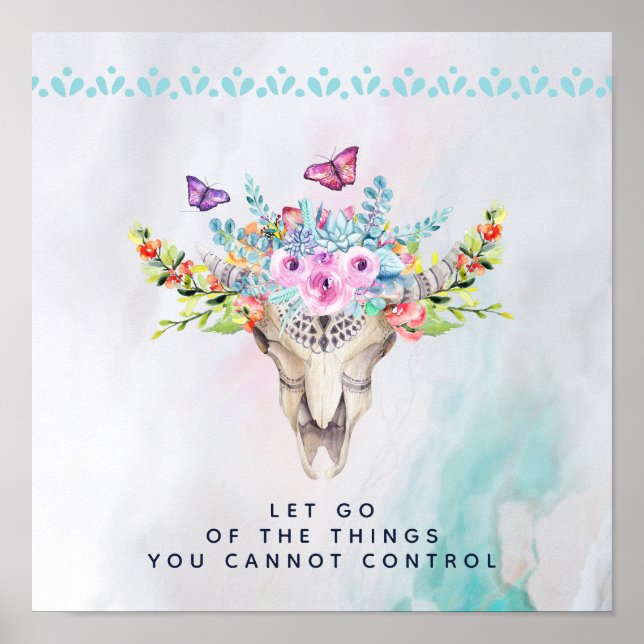 Poster Citation inspirée du crâne animal Boho Let Go (Devant)