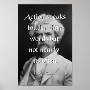 Poster Citation Mark Twain, Action Speaks
