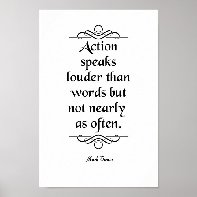 Poster Citation Mark Twain, Action Speaks (Devant)