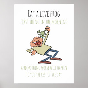 Poster Citation Motivationnelle Mangez Une Grenouille Liv