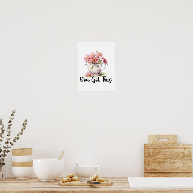 Poster Citation Motivationnelle Vous Avez Ce Pot De Thé R (Cuisine)