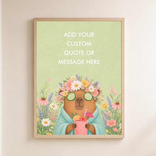 Poster Citation personnalisée Spa Capybara Drôle d'animal (Custom Quote Spa Capybara Coctail Funny Animal Poster)