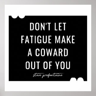 Poster Citation Steve Prefontaine