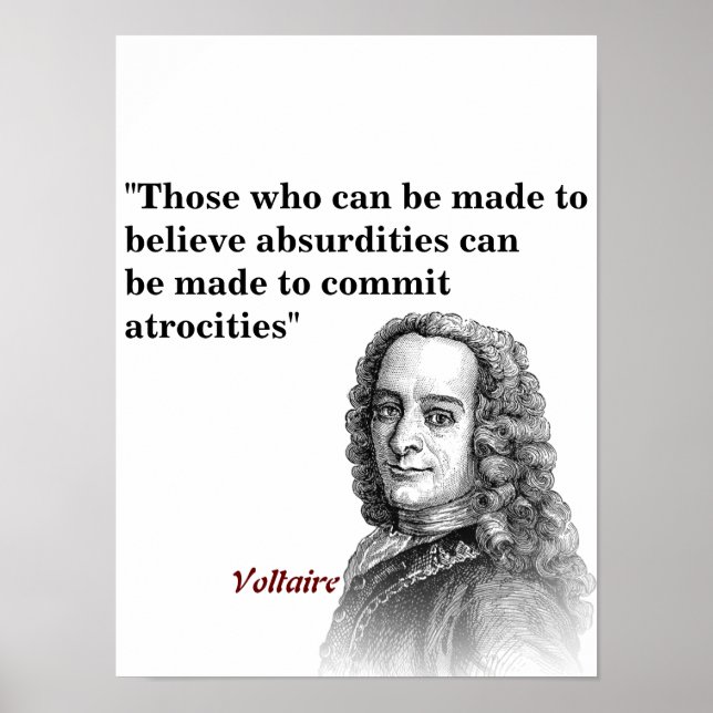 Poster Citation Voltaire Sur Les Absurdités Et Les Atroci (Devant)