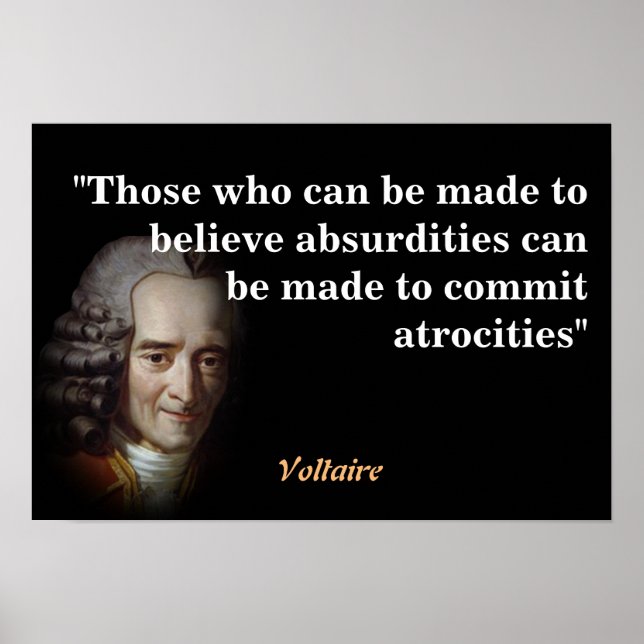 Poster Citation Voltaire Sur Les Absurdités Et Les Atroci (Devant)