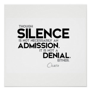 Poster CITATIONS : Cicéron : Silence, admission, déni