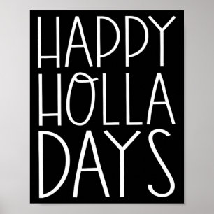 Poster Citations de Noël amusantes Joyeuses Holla Days