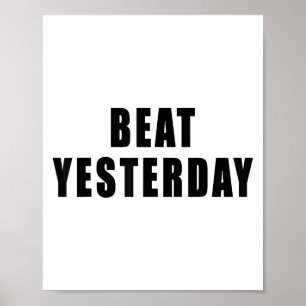 Poster Citations motivationnelles pour battre hier