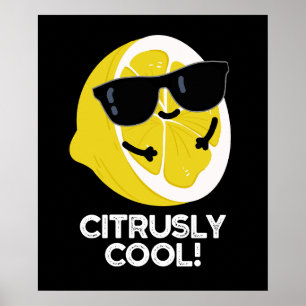 Poster Citrus amusant Cool Citrus Pun Dark BG