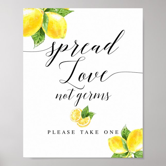 Poster Citrus Lemon Spread Love Not Germs Sign 8x10" (Devant)
