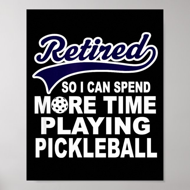 Poster Ckleball Funny Retirement Quote  (Devant)