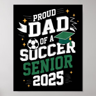 Poster Cl De 2025 Soccer Senior Papa Senior Soccer Gradua