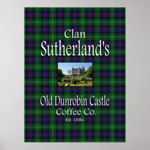 Poster Clan Sutherland's Old Dunrobin Castle Coffee Co.