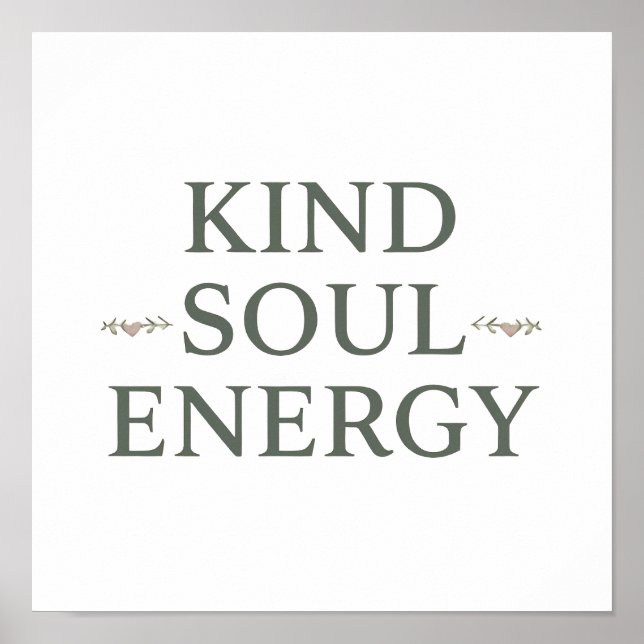 Poster Clean and Simple "Kind Soul Energy" (Devant)