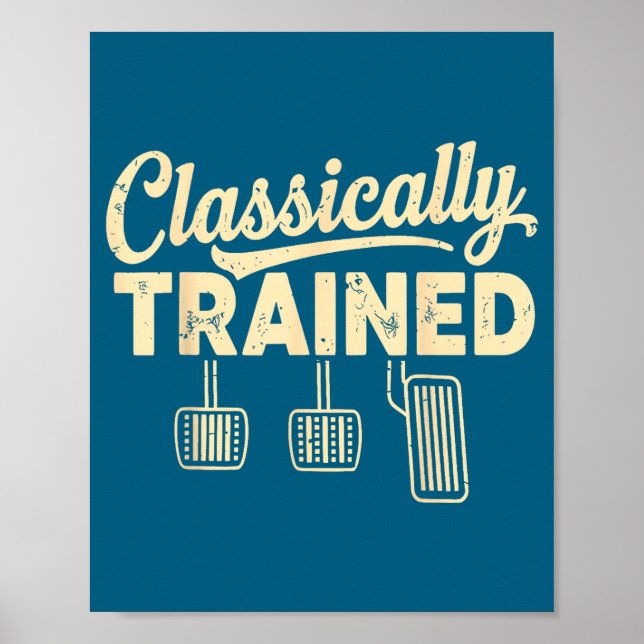 Poster Clically Trained Retro Racing Three Pedals Manual  (Devant)