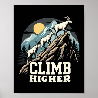 Poster Climb Higher Mountain Goat Adventure Motivational 