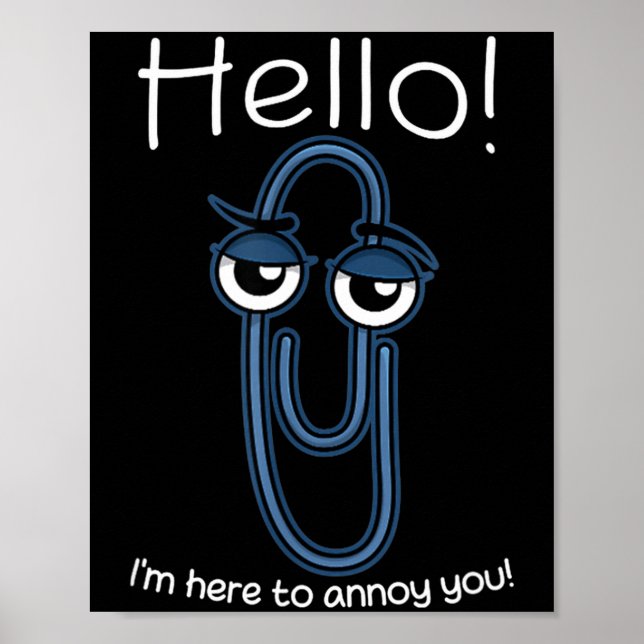 Poster Clippy Paper Clip Funny Meme Page Note Sarcastic  (Devant)