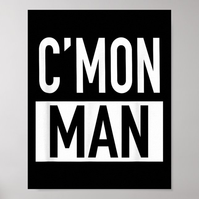 Poster C'mon Man (come On Man) - Pular Quote  (Devant)