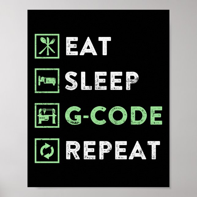 Poster CNC Machiniste Mangez le sommeil G Code Répétition (Devant)