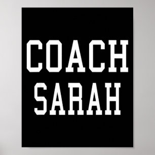 Poster Coach Sarah Équipe de football personnalisée T-shi