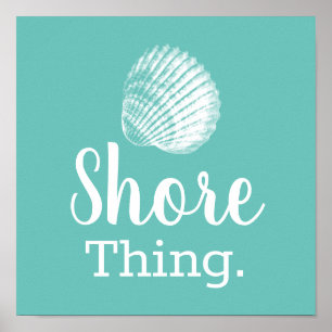 Poster Coastal Seashell Shore Thing