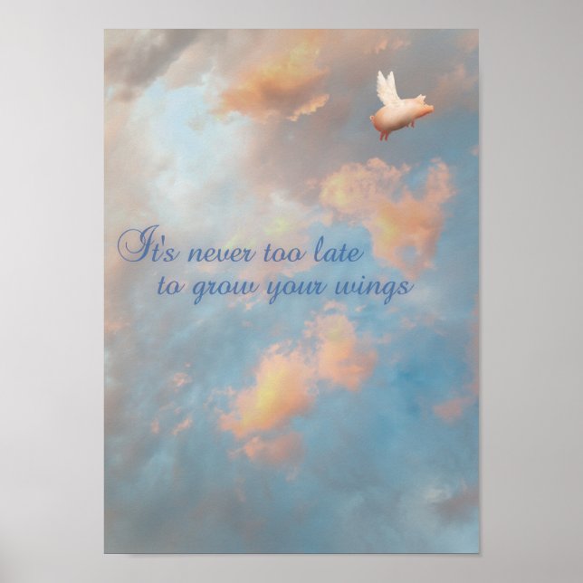 Poster cochon volant jamais trop tard pour pousser vos ai (Devant)