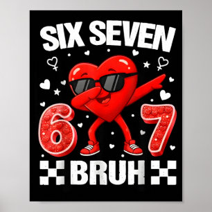 Poster Cœur drôle 67 Bruh Saint-Valentin Six Sept Mème Ge
