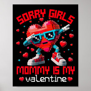 Poster Cœur qui fait dabbing Désolé les filles Maman Sain